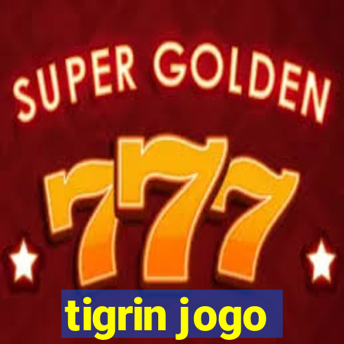 tigrin jogo